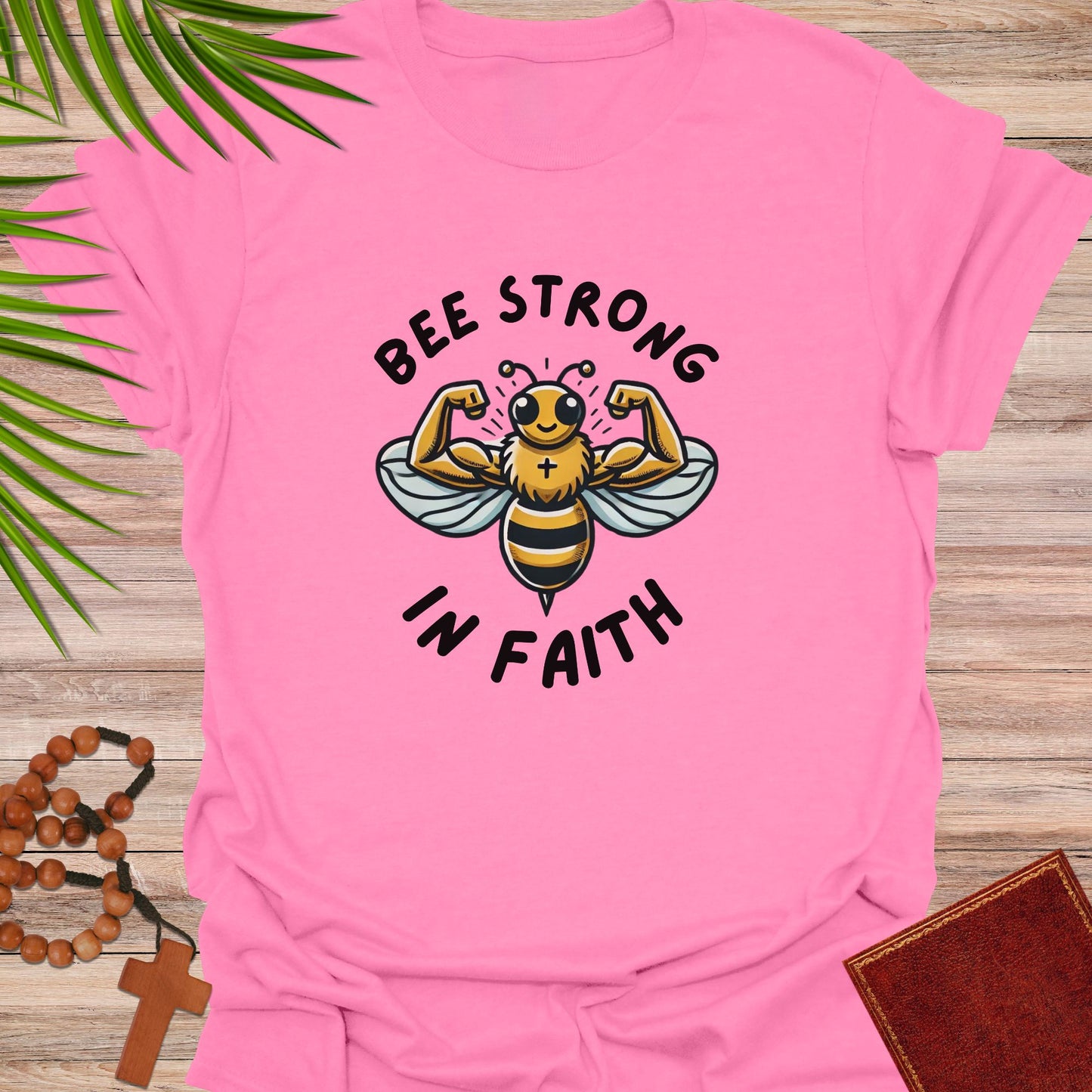 Bee strong in faith