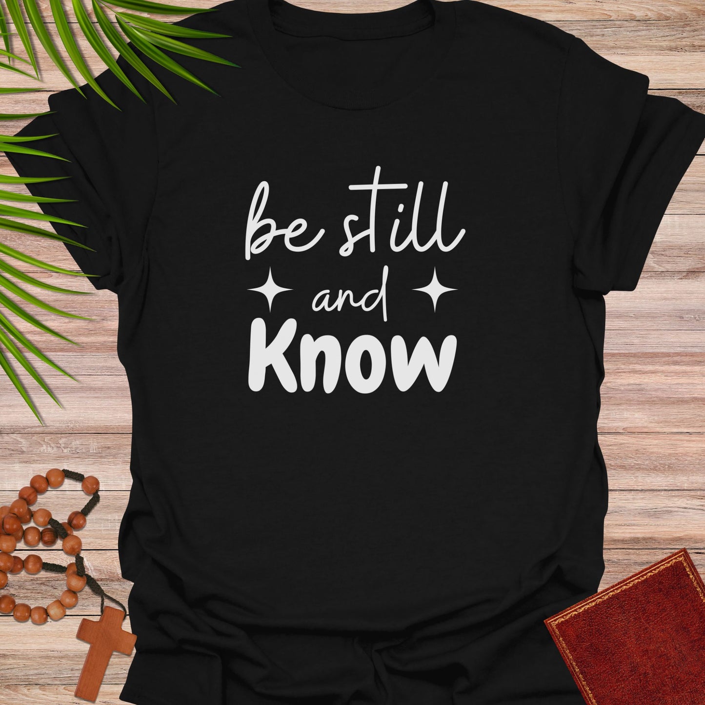 Be still and know