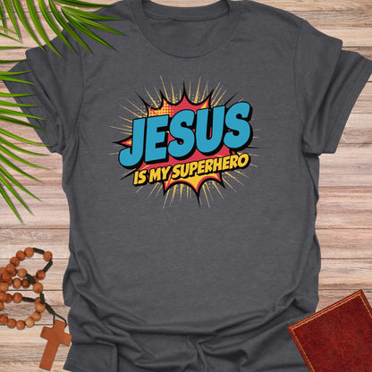 Jesus Is My Superhero