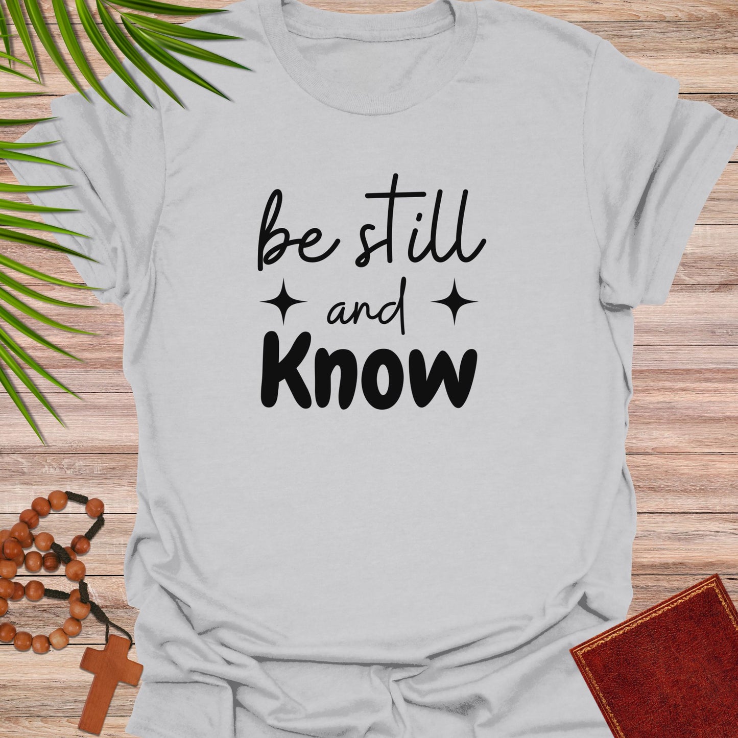 Be still and know