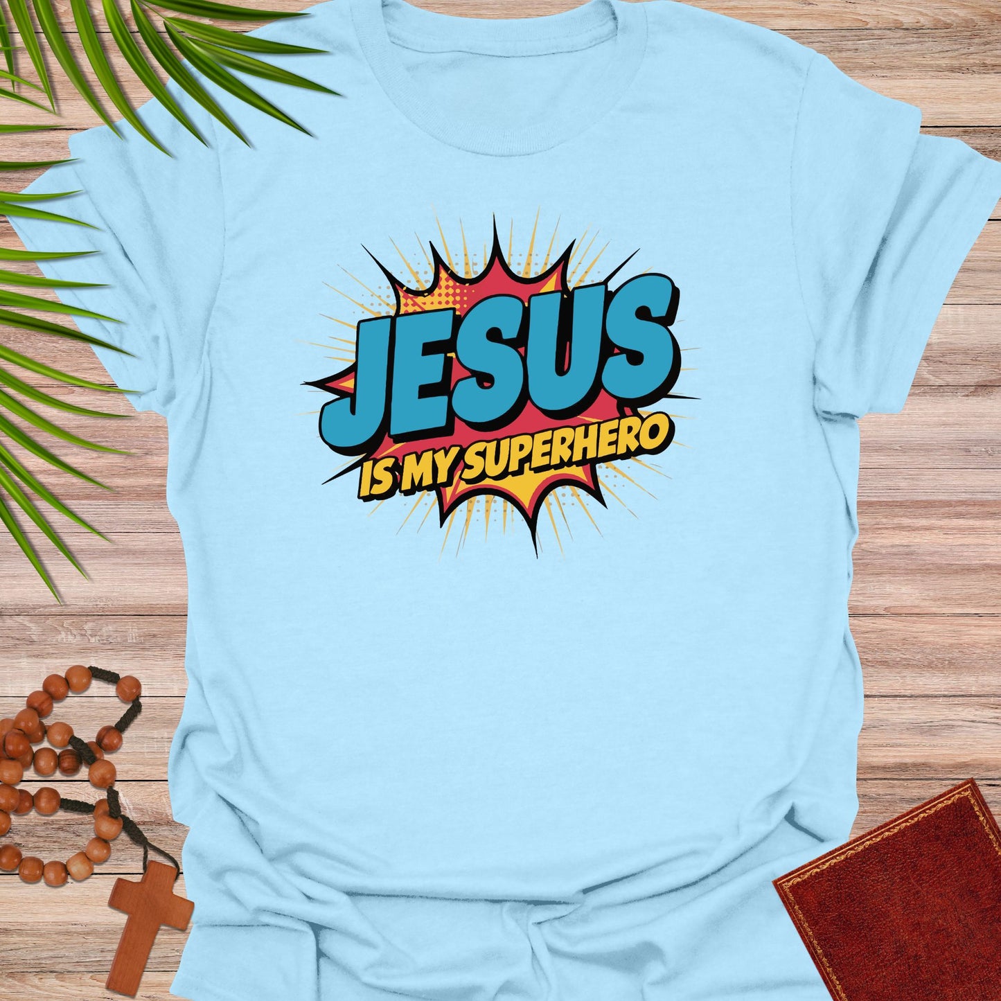 Jesus Is My Superhero