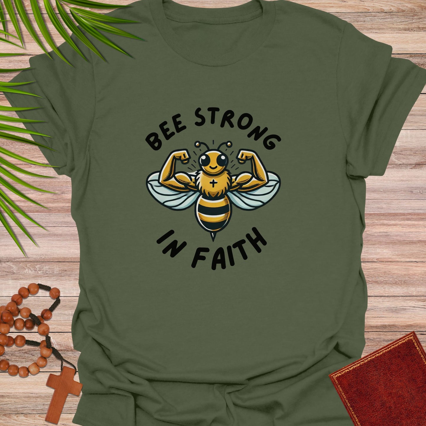 Bee strong in faith