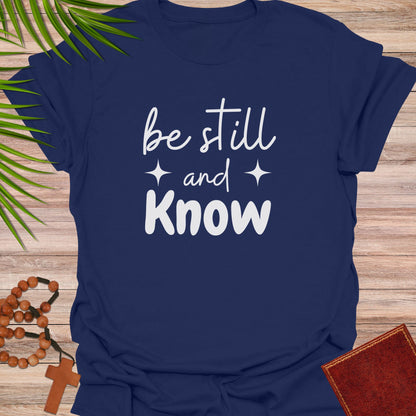 Be still and know