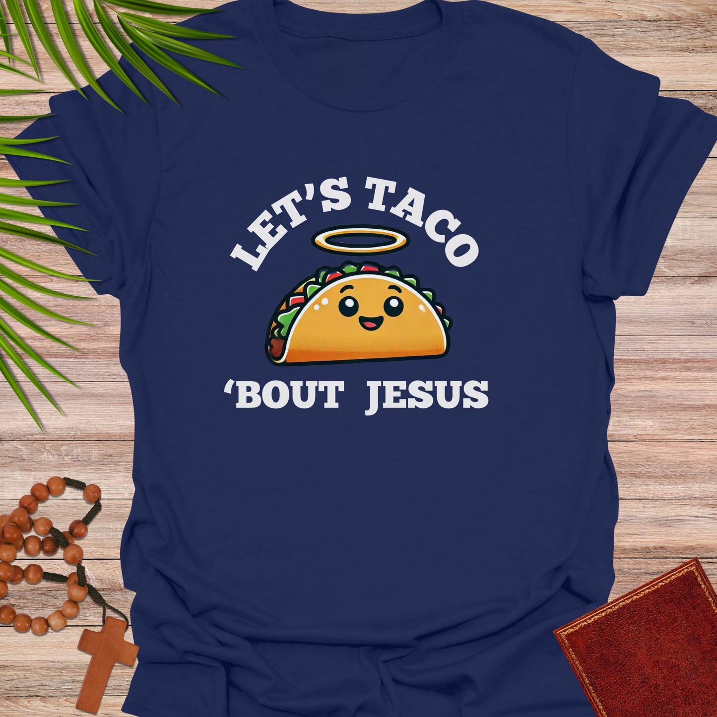 Let's Taco 'Bout Jesus