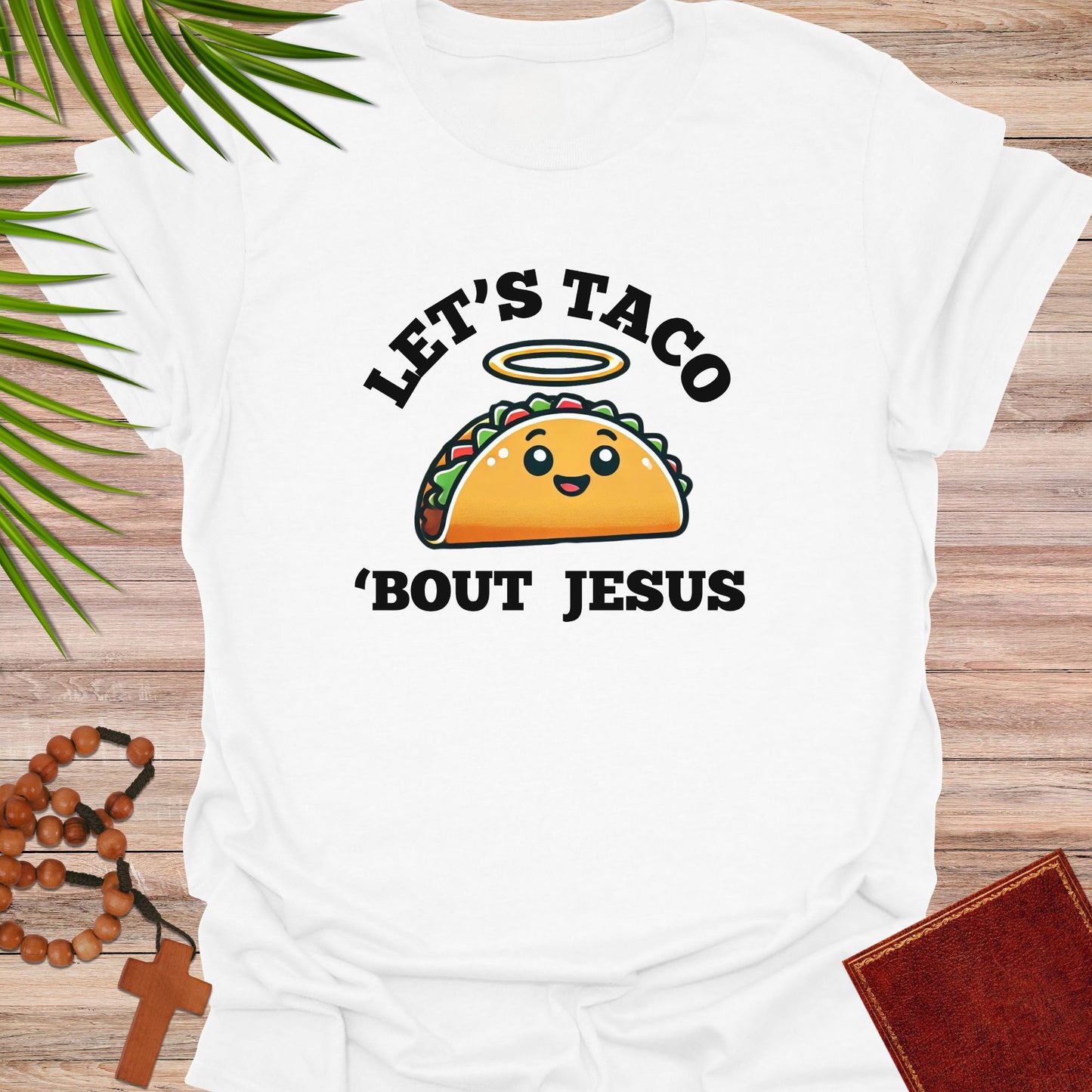 Let's Taco 'Bout Jesus