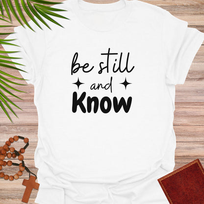 Be still and know